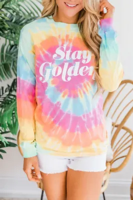 Stay Golden Tie-dye Sweatshirt