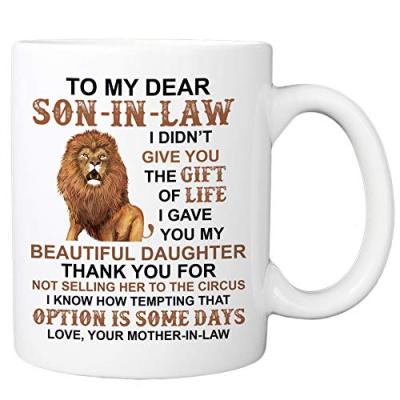 MyCozyCups To My Dear Son In Law I Gave You My Beautiful Daughter 11 盎司新奇咖啡马克杯