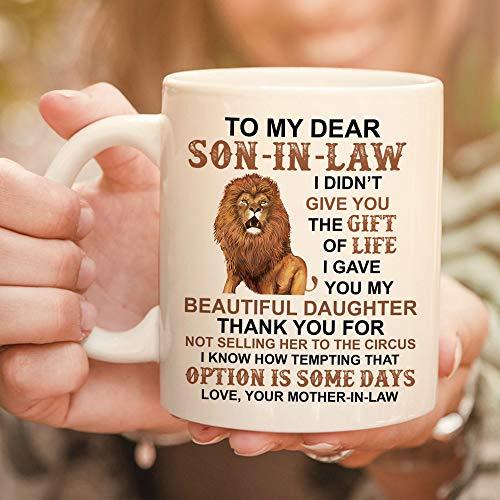 MyCozyCups To My Dear Son In Law I Gave You My Beautiful Daughter 11 盎司新奇咖啡马克杯