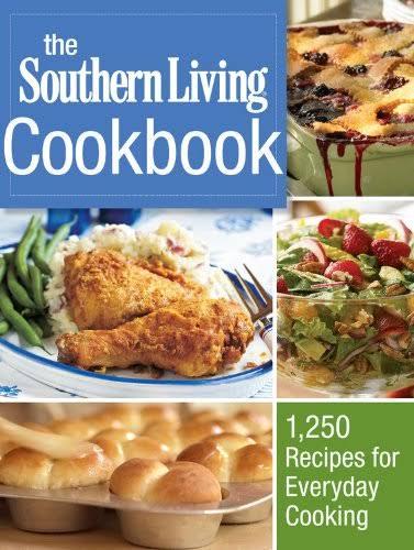 BBB16087598 The Southern Living Cookbook: 1,250 Recipes for Everyday Cooking [Book]
