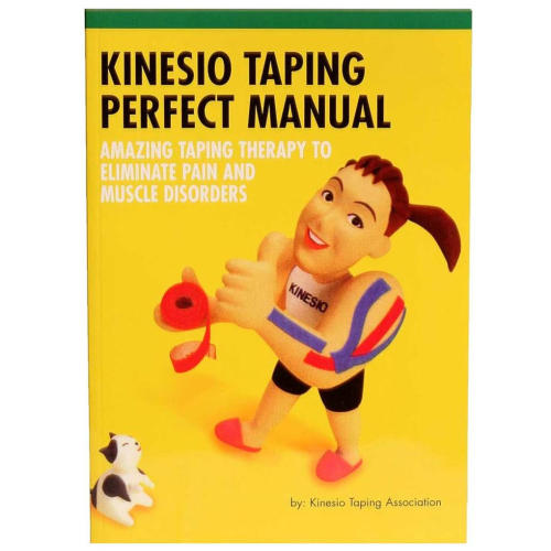 BBB28134119 Kinesio Taping Perfect Manual: Amazing Taping Therapy to Eliminate Pain and Muscle Disorders [Book]